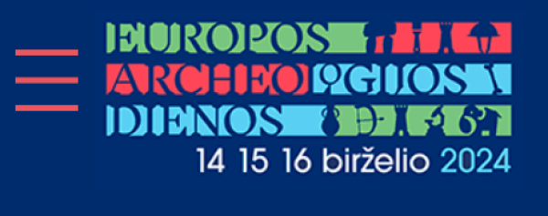 KVIEČIAME PRISIJUNGTI PRIE EUROPOS ARCHEOLOGIJOS DIENŲ LIETUVOJE RENGINIŲ ORGANIZAVIMO