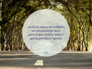 Anykščių rajono savivaldybės tarybos posėdyje buvo patvirtintas 2024 m. kelių ir gatvių...