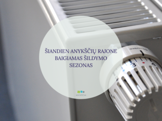 Šiandien Anykščių rajone baigiamas šildymo sezonas