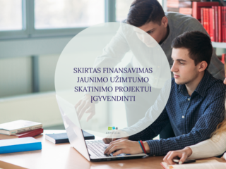 SKIRTAS FINANSAVIMAS JAUNIMO UŽIMTUMO SKATINIMO PROJEKTUI ĮGYVENDINTI