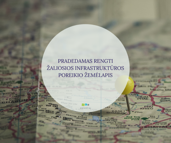 Pradedamas rengti žaliosios infrastruktūros poreikio žemėlapis
