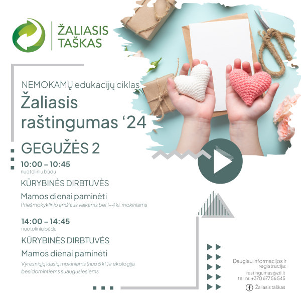 „Žaliasis taškas“ kviečia prisijungti prie NEMOKAMŲ nuotolinių edukacijų ciklo „Žaliasis...