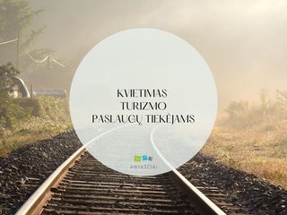 KVIETIMAS TURIZMO PASLAUGŲ TEIKĖJAMS
