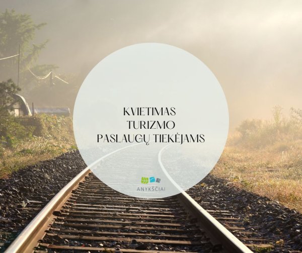 KVIETIMAS TURIZMO PASLAUGŲ TEIKĖJAMS