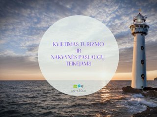 KVIETIMAS TURIZMO IR NAKVYNĖS PASLAUGŲ TEIKĖJAMS