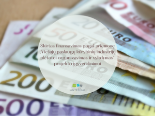Skirtas finansavimas pagal priemonę „Viešųjų paslaugų kūrybinių industrijų plėtotei organizavimas...
