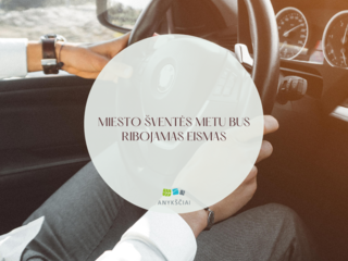 MIESTO ŠVENTĖS METU BUS RIBOJAMAS EISMAS
