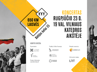Baltijos keliui 35 – jubiliejinis koncertas „650 KM LAISVĖS”