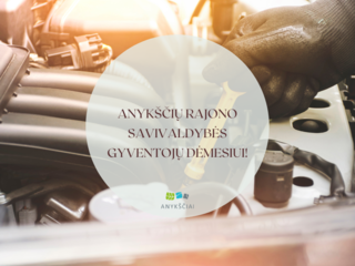 ANYKŠČIŲ RAJONO SAVIVALDYBĖS GYVENTOJŲ DĖMESIUI!