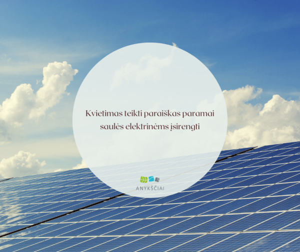 Kvietimas teikti paraiškas paramai saulės elektrinėms įsirengti