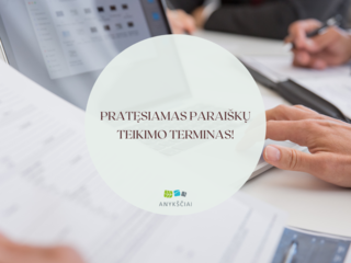 PRATĘSIAMAS PARAIŠKŲ TEIKIMO TERMINAS!