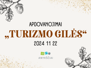 Tradiciniai apdovanojimai „Turizmo gilės“ Anykščiuose vyks jau 6-ąjį kartą! 