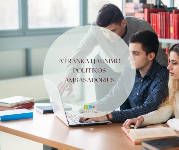 ATRANKA Į JAUNIMO POLITIKOS AMBASADORIUS