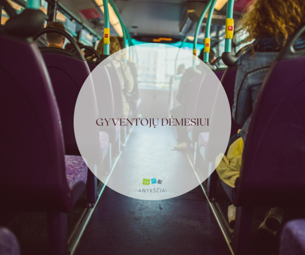 GYVENTOJŲ DĖMESIUI