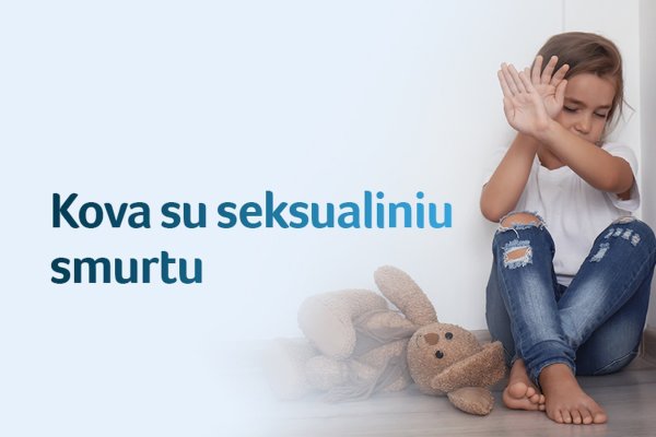 Vaikų apsauga nuo seksualinio smurto: netrukus įsigalios QR kodas, privaloma stebėsena ir...