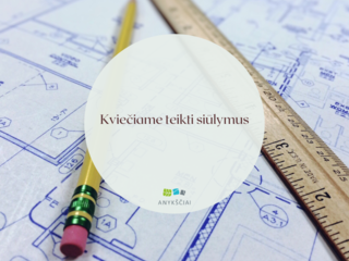 Kviečiame teikti siūlymus