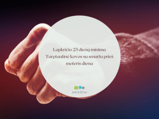 Lapkričio 25 dieną minima Tarptautinė kovos su smurtu prieš moteris diena