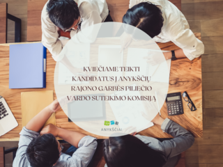 KVIEČIAME TEIKTI KANDIDATUS Į ANYKŠČIŲ RAJONO GARBĖS PILIEČIO VARDO SUTEIKIMO KOMISIJĄ