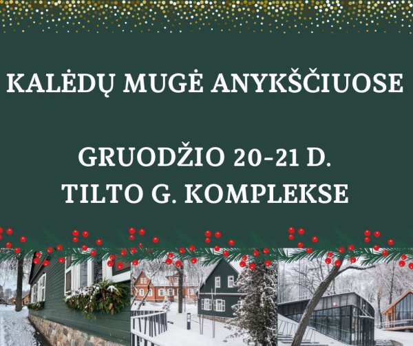 Informacija pageidaujantiems prekiauti Kalėdų mugėje Anykščiuose