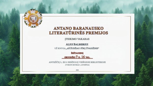 Kviečiame į Antano Baranausko literatūrinės premijos įteikimo šventę