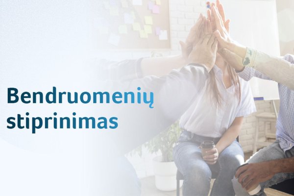 Bendruomenėms stiprinti – daugiau kaip 2 mln. eurų