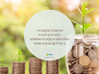 Anykščių rajono savivaldybės administracija parduoda nekilnojamąjį turtą