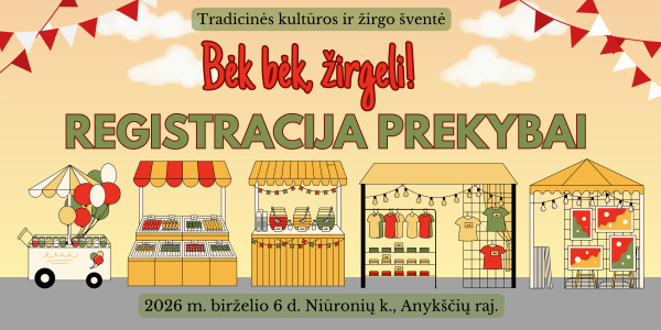 PREKYBININKŲ DĖMESIUI pageidaujančių prekiauti tradicinės kultūros ir žirgo šventėje „Bėk bėk,...