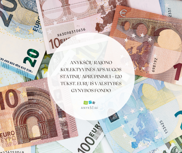 Anykščių rajono kolektyvinės apsaugos statinių aprūpinimui – 120 tūkst. eurų iš Valstybės gynybos...