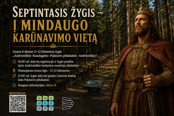 Septintasis žygis – į Mindaugo karūnavimo vietą