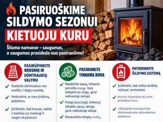 PASIRUOŠKIME ŠILDYMO SEZONUI – SAUGUMAS PRASIDEDA NUO TINKAMO PASIRENGIMO
