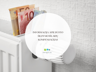 Informacija apie būsto šildymo išlaidų kompensacijas