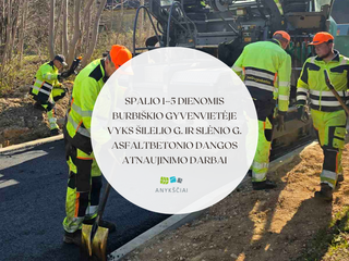 Spalio 1–5 dienomis Burbiškio gyvenvietėje vyks Šilelio g. ir Slėnio g. asfaltbetonio dangos...