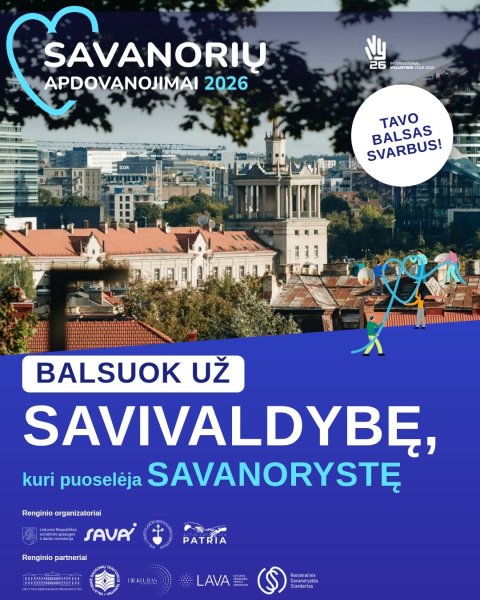 Palaikykime savo kraštą: balsuokite už mūsų savivaldybę „Savanorių apdovanojimuose 2026“!