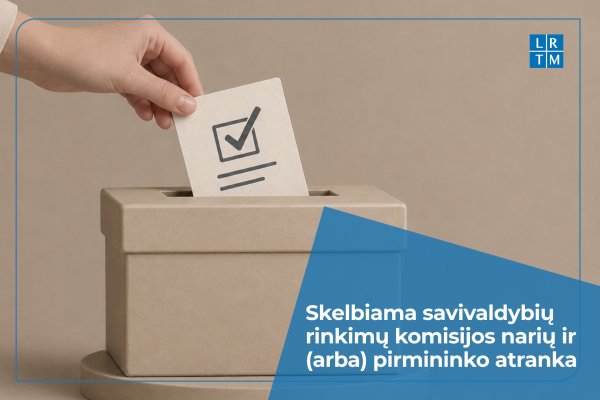 Teisingumo ministerija kviečia asmenis, siekiančius tapti savivaldybių rinkimų komisijų nariais...